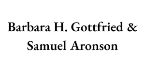 Barbara H. Gottfried & Samuel Aronson