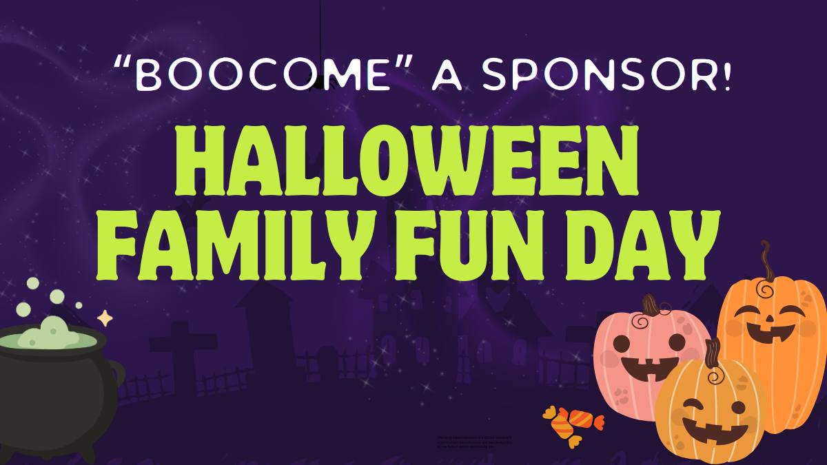 Halloween Family Fun Sponsorships 2026 (Presentation) "Boocome" a sponsor for Halloween Family Fun Day